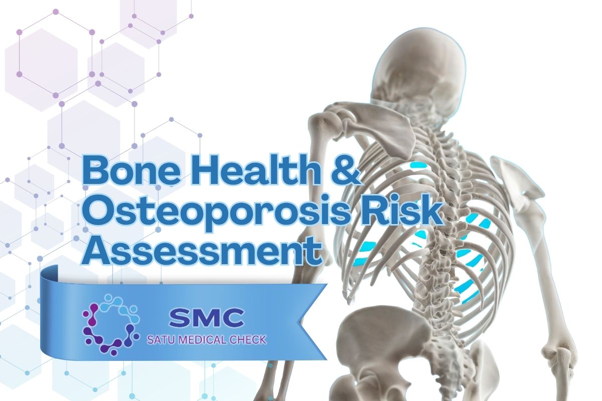 Bone Health & Osteoporosis Risk Assessment - smcclinic.com